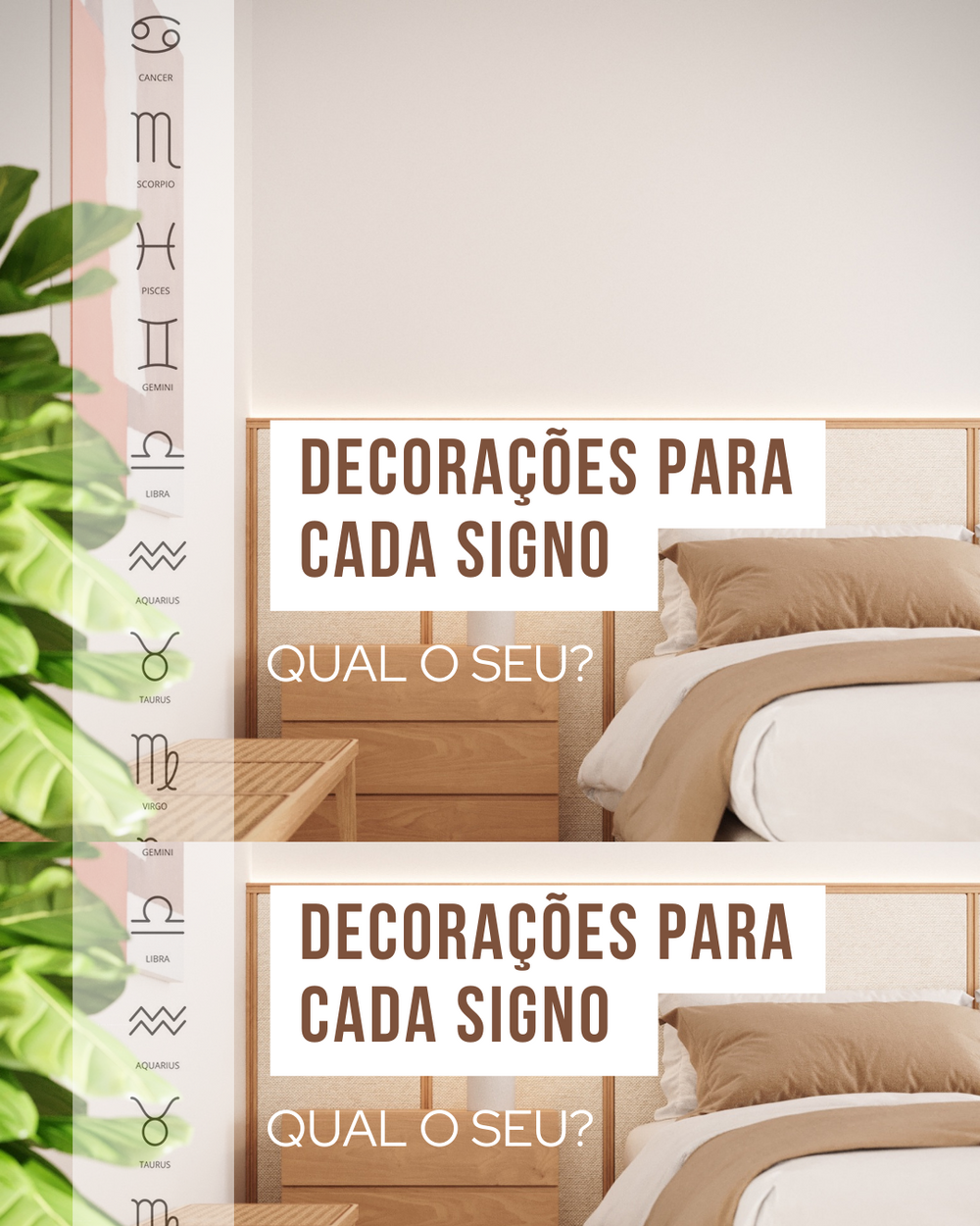 A Decoração de cada Signo